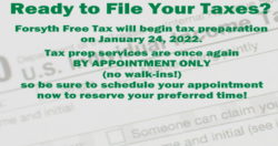 Schedule your appointment to file your tax return now! https://forsythfreetax.com/make-appointment/